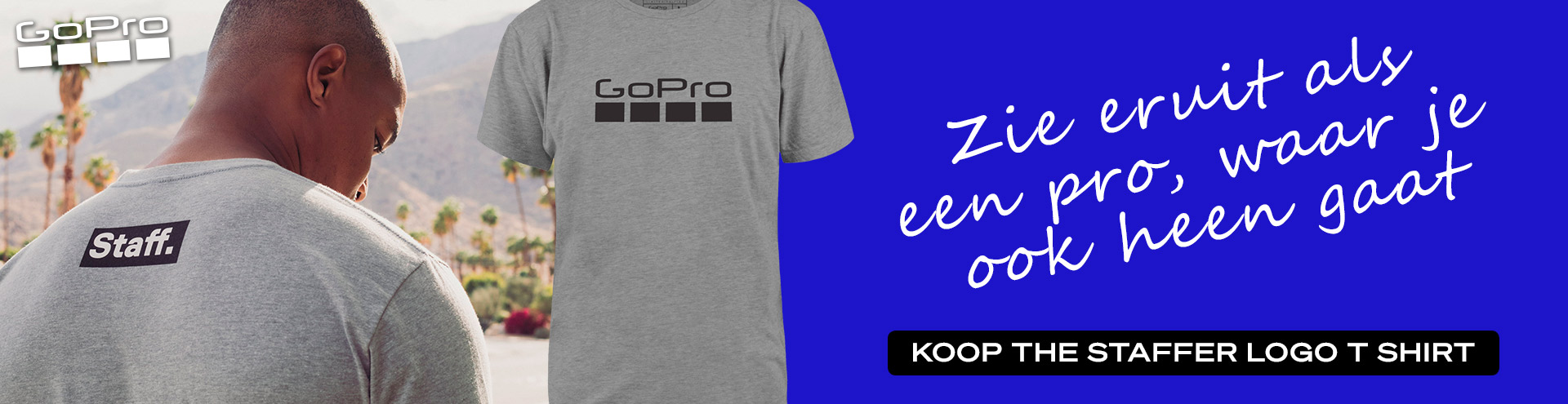 Zie eruit als  een pro, waar je  ook heen gaat. Koop het The Staffer Logo T Shirt op gopro.com