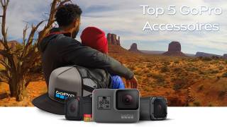 Top 5 GoPro accessoires